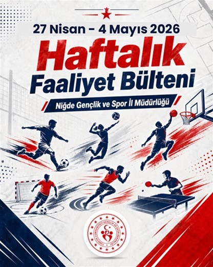 HAFTALIK FAALİYET BÜLTENİMİZ YAYINDA!
